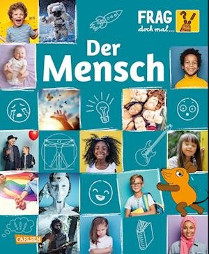 Cover for Heike Tober · Frag doch mal ... die Maus: Der Mensch (Book) (2022)