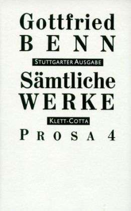 Cover for Gottfried Benn · SÃ¤mtl.werke,stuttg.ausg.6 Prosa (Book)