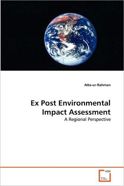Cover for Atta-ur-rahman · Ex Post Environmental Impact Assessment: a Regional Perspective (Paperback Book) (2010)