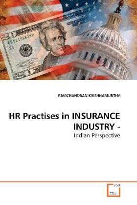 Ravichandran Krishnamurthy · Hr Practises in Insurance Industry -: Indian Perspective (Taschenbuch) (2010)