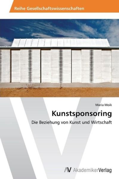 Cover for Moik Maria · Kunstsponsoring (Paperback Bog) (2013)