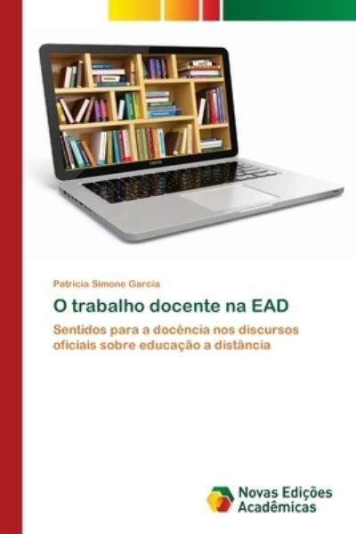 Cover for Garcia · O trabalho docente na EAD (N/A) (2021)