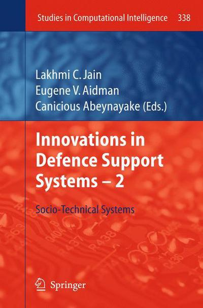 Cover for Lakhmi C Jain · Innovations in Defence Support Systems - 2: Socio-Technical Systems - Studies in Computational Intelligence (Hardcover Book) (2011)