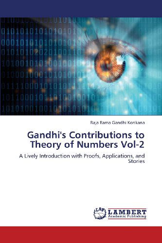 Cover for Raja Rama Gandhi Korikana · Gandhi's Contributions to Theory of Numbers Vol-2: a Lively Introduction with Proofs, Applications, and Stories (Paperback Bog) (2013)