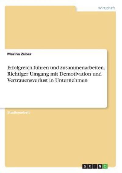 Cover for Zuber · Erfolgreich führen und zusammenar (Buch)