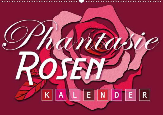 Cover for Design · Phantasie-Rosen (Wandkalender 20 (Book)