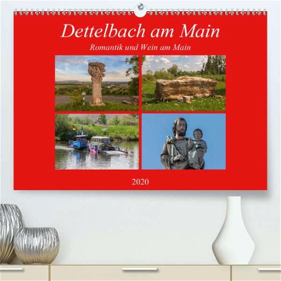 Dettelbach am Main (Premium-Kalend - Will - Livres -  - 9783671353637 - 