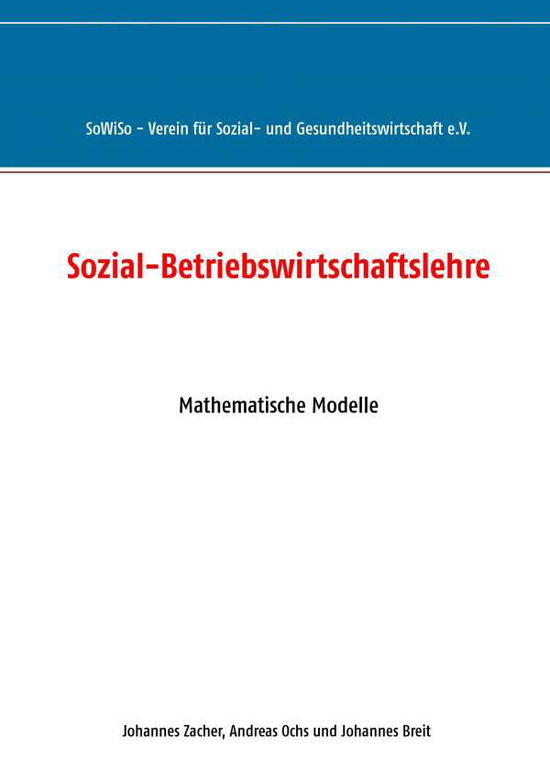 Cover for Zacher · Sozial-Betriebswirtschaftslehre (Book)