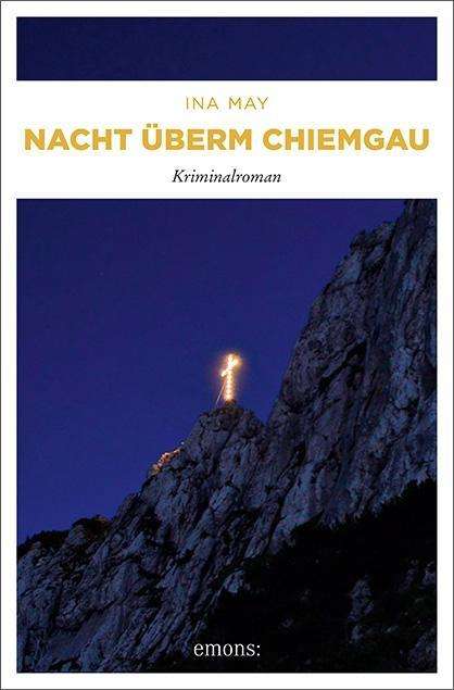 Cover for May · Nacht überm Chiemgau (Book)