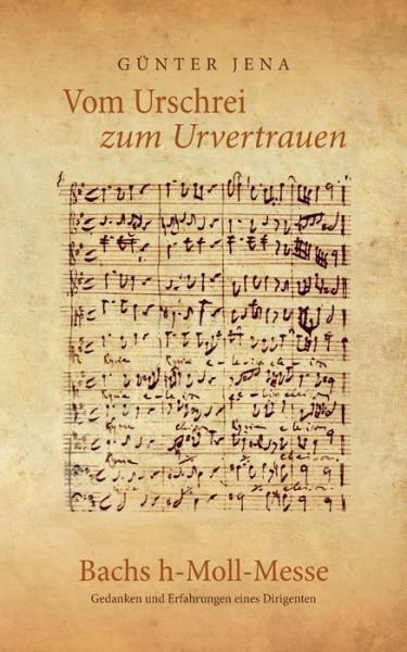 Cover for Jena · Vom Urschrei zum Urvertauen - Bach (Bok) (2017)