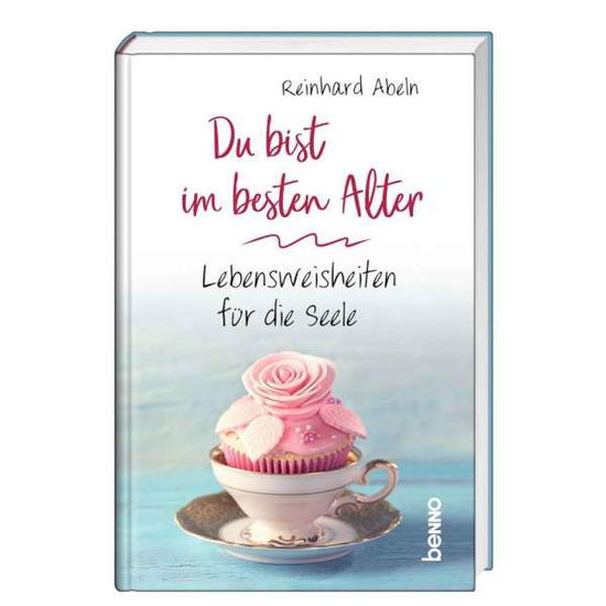 Cover for Abeln · Du bist im besten Alter (Book)