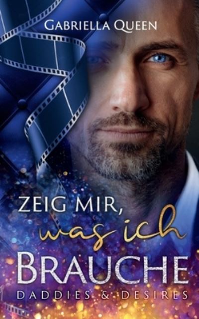 Cover for Gabriella Queen · Zeig mir, was ich brauche (Paperback Book) (2021)