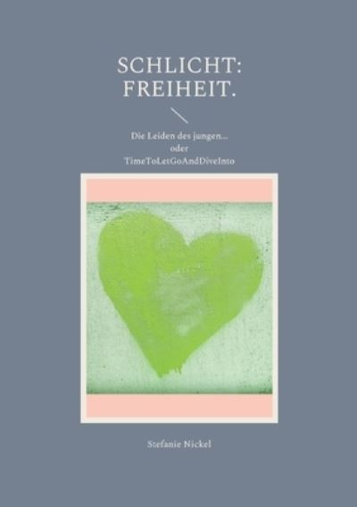 Cover for Stefanie Nickel · Schlicht (Paperback Book) (2022)