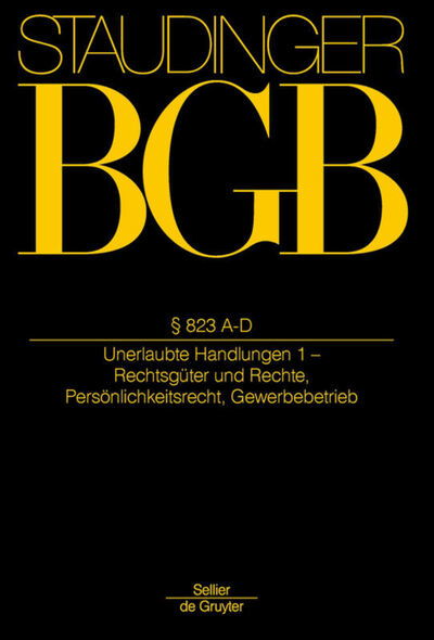 Bgb.§ 823 A-d - Staudinger - Książki -  - 9783805910637 - 19 grudnia 2016