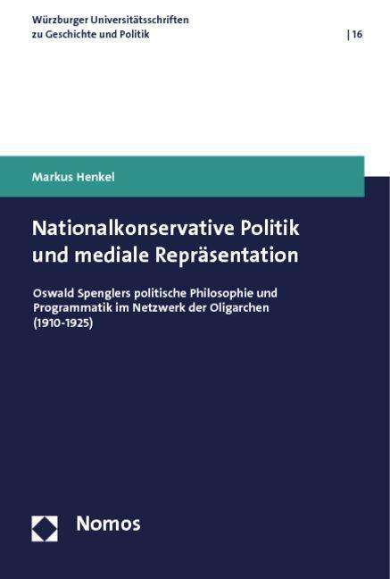 Cover for Henkel · Nationalkonservative Politik und (Book) (2012)