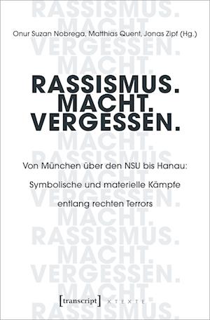 Cover for Onur Suzan Nobrega · Rassismus. Macht. Vergessen. (Paperback Bog) (2021)