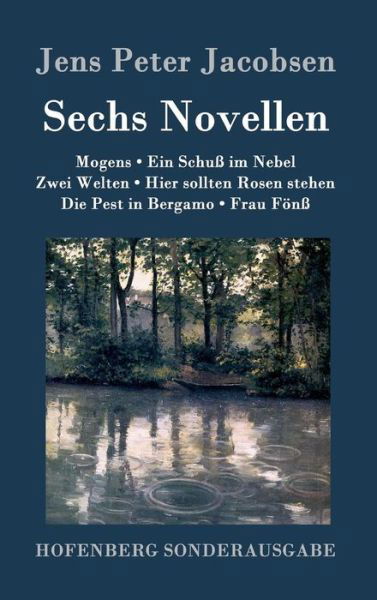 Sechs Novellen - Jacobsen - Books -  - 9783843093637 - January 4, 2017