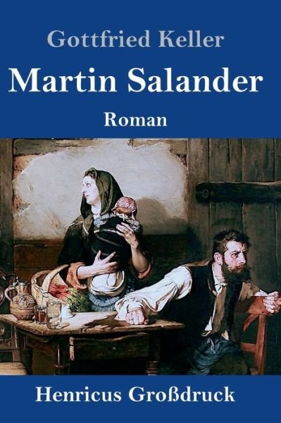 Cover for Gottfried Keller · Martin Salander (Grossdruck) (Gebundenes Buch) (2019)
