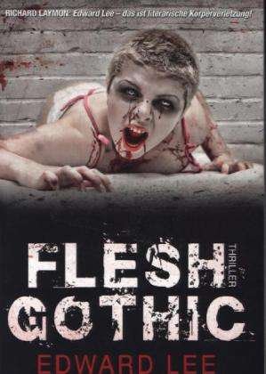 Cover for Lee · Flesh Gothic (Bog)