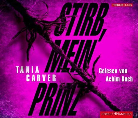 Cover for Carver · Stirb, mein Prinz, (Book)