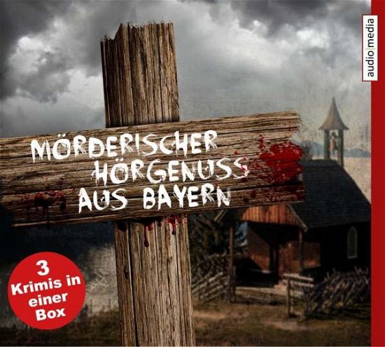 Mörderischer Hörgenuss aus - Leiss-Huber - Bøger - AUDIO MEDIA - 9783956391637 - 15. maj 2019
