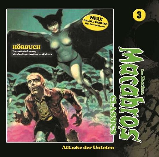 Macabros Classics-attacke Der Untoten Folge 03 - Dan Shocker - Muziek - WINTERZEIT - 9783960660637 - 20 januari 2017