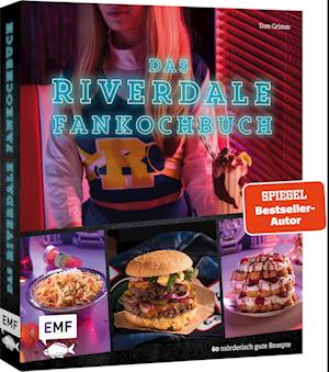 Cover for Tom Grimm · Das Riverdale-Fankochbuch (Book) (2023)