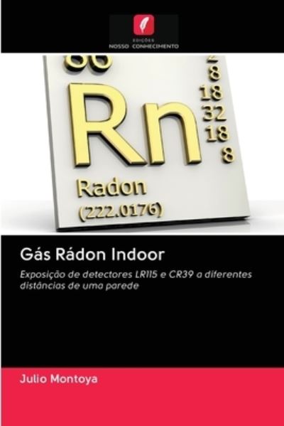 Cover for Montoya · Gás Rádon Indoor (Bog) (2020)