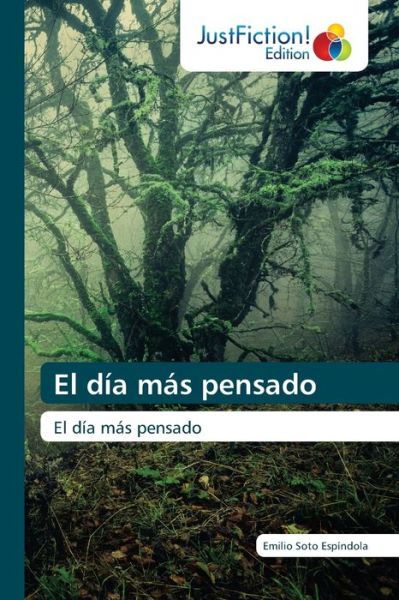 Cover for Emilio Soto Espíndola · El día más pensado (Paperback Book) (2021)