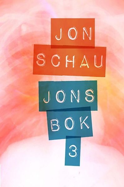 Cover for Jon Schau · Jons Bok 3 (Paperback Book) (2015)