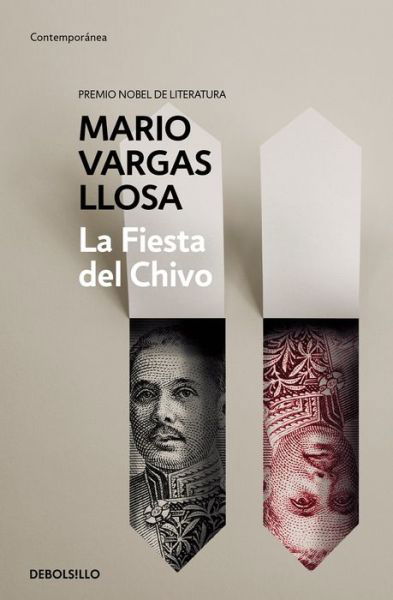La fiesta del chivo / The Feast of the Goat - Mario Vargas Llosa - Kirjat - Debolsillo - 9788490625637 - sunnuntai 31. toukokuuta 2015