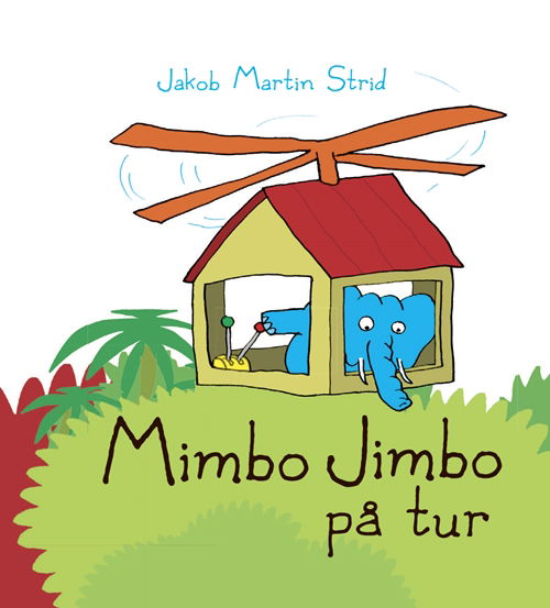 Cover for Jakob Martin Strid · Mimbo Jimbo på tur (Cardboard Book) [1er édition] (2014)