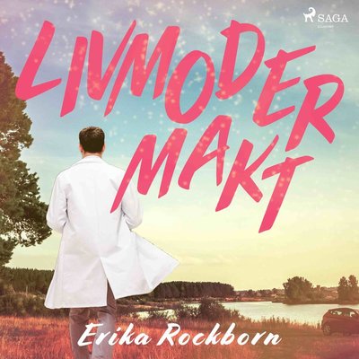 Cover for Erika Rockborn · Makttrilogin: Livmodermakt (MP3-CD) (2018)