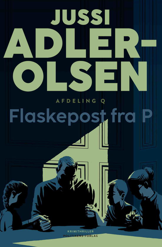 Afdeling Q: Flaskepost fra P - Jussi Adler-Olsen - Bøger - Politikens Forlag - 9788740070637 - 6. oktober 2023