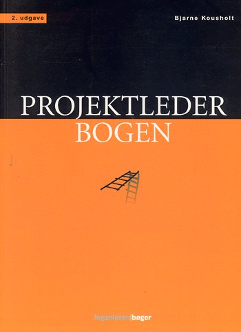 Cover for Bjarne Kousholt · Projektlederbogen (Sewn Spine Book) [2º edição] (2003)