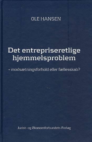 Cover for Ole Hansen · Det entrepriseretlige hjemmelsproblem (Bok) [1. utgave] [INDBUNDET] (2008)