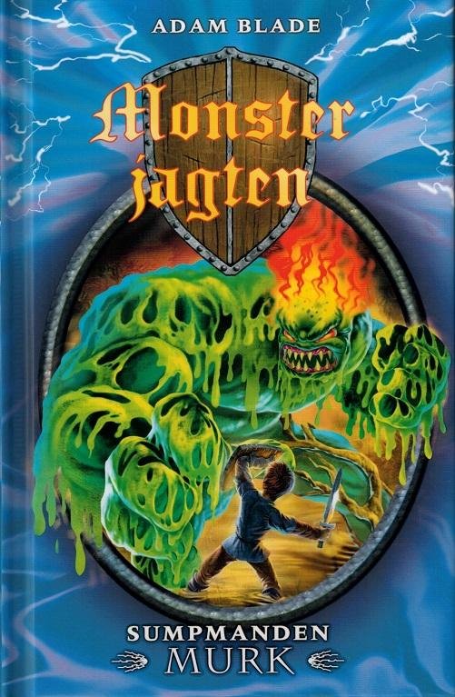 Cover for Adam Blade · Monsterjagten: Monsterjagten 34: Sumpmanden Murk (Bound Book) [1st edition] (2015)