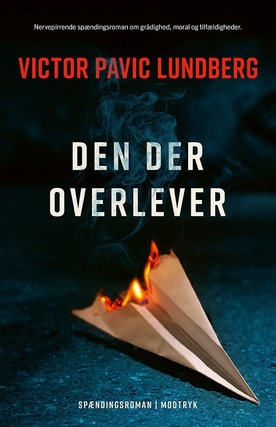 Cover for Victor Pavic Lundberg · Bergman &amp; Mirkovic-serien: Den der overlever (Bound Book) [1st edition] (2023)