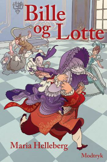Cover for Maria Helleberg · Bille og Lotte (Sewn Spine Book) [1th edição] (2007)