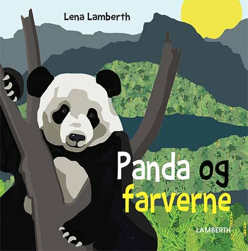 Cover for Lena Lamberth · Panda og farverne (Bound Book) [1st edition] (2019)