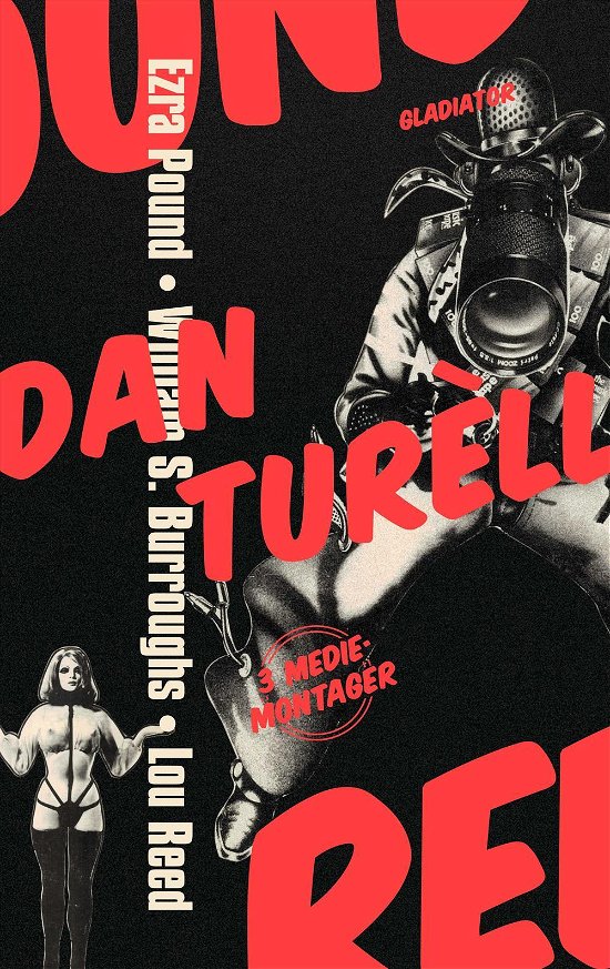 Cover for Dan Turèll · Ezra Pound / William S. Burroughs / Lou Reed (Poketbok) [2:a utgåva] (2017)