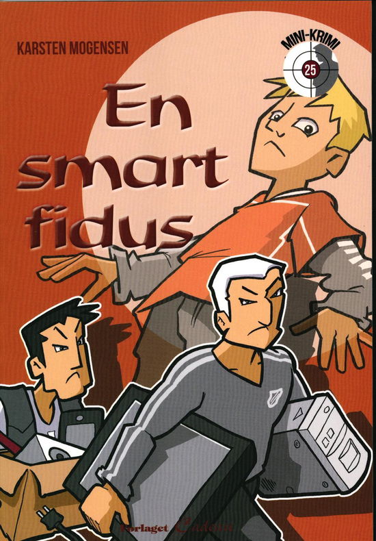 Mini-krimi: En smart fidus - Karsten Mogensen - Bøger - Cadeau - 9788793371637 - 19. maj 2017