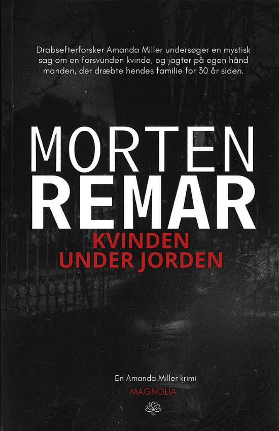 Cover for Morten Remar · Amanda Miller-serien: Kvinden under jorden (Sewn Spine Book) [1th edição] (2024)