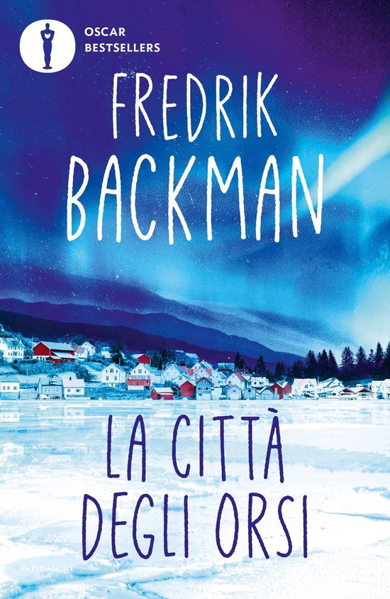 Cover for Fredrik Backman · La Citta Degli Orsi (Buch)