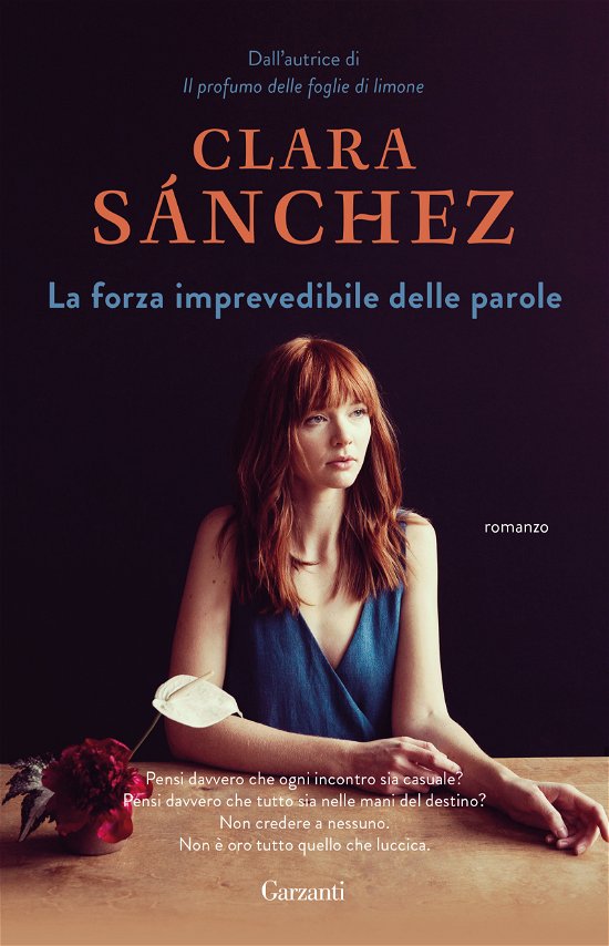 Cover for Clara Sánchez · La Forza Imprevedibile Delle Parole (Bog)