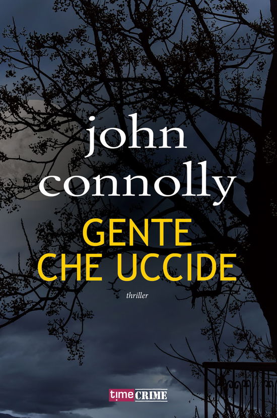 Cover for John Connolly · Gente Che Uccide (Book)