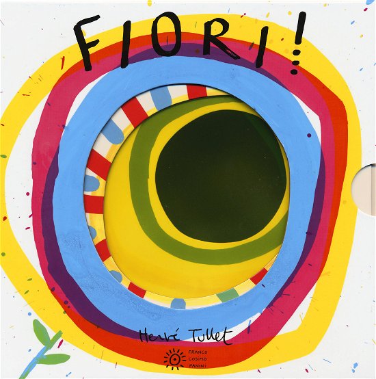Cover for Hervé Tullet · Fiori! Ediz. A Colori (Bog)