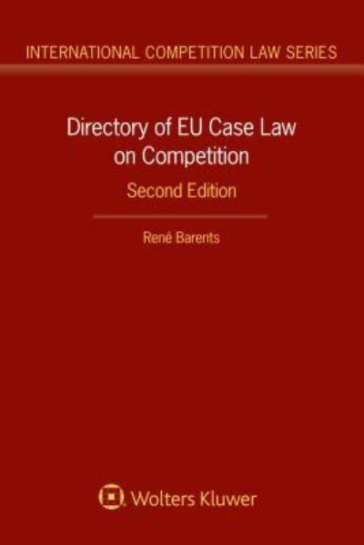 Cover for Rene Barents · Directory of EU Case Law on Competition, (Hardcover Book) (2017)