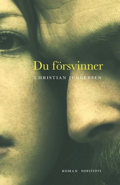 Cover for Christian Jungersen · Du försvinner (ePUB) (2014)