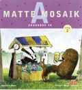 Cover for Håkan Johansson · Matte Mosaik skolår F-3: Matte Mosaik 2 Grundbok 2A (Book) (1999)